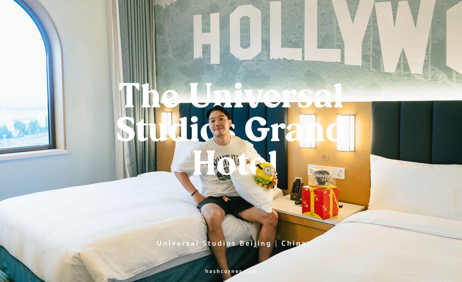 รีวิว The Universal Studios Grand Hotel x ยูนิเวอร์แซล ปักกิ่ง