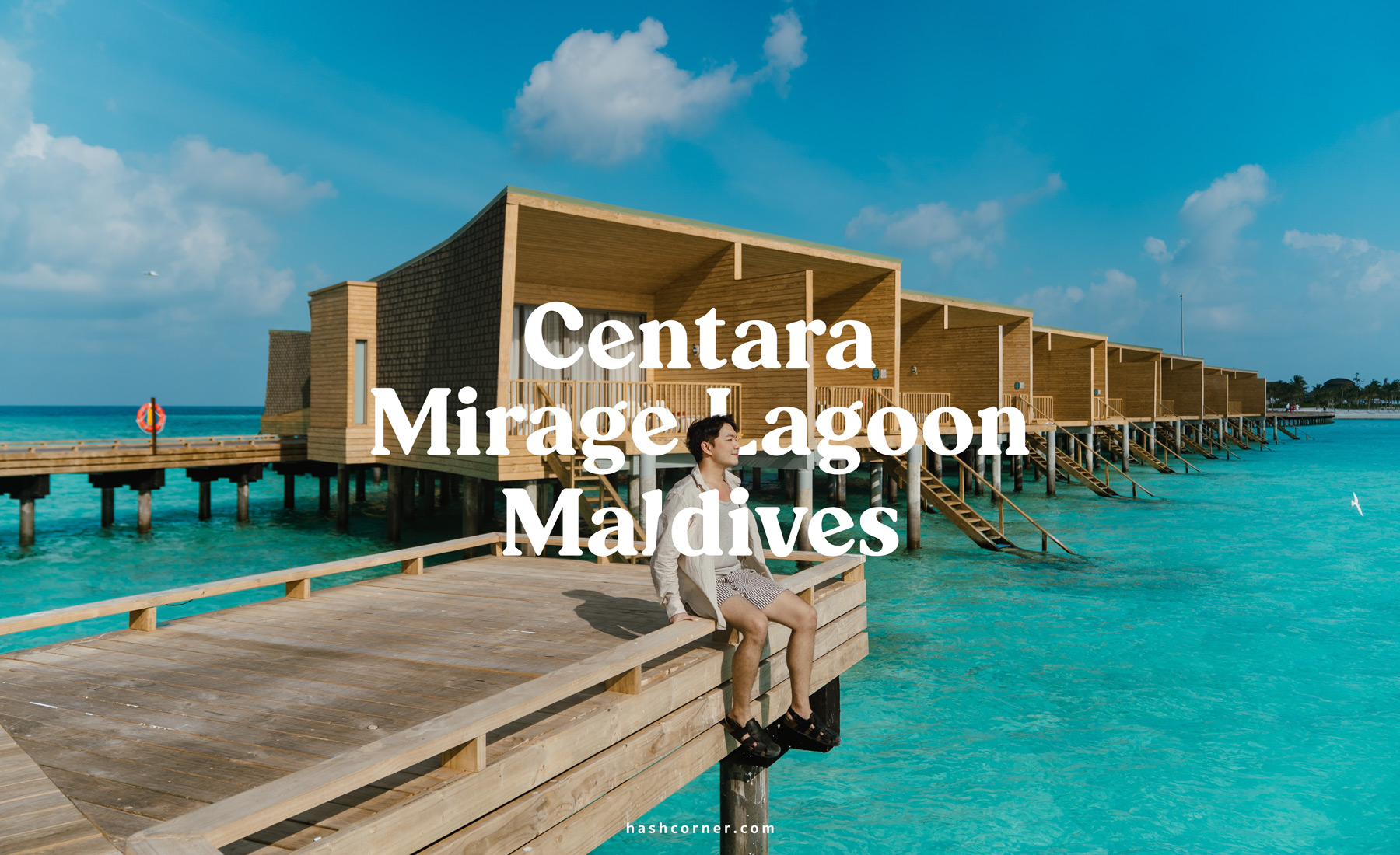 รีวิว Centara Mirage Lagoon Maldives x มัลดีฟส์ ที่พักบนเกาะสวรรค์